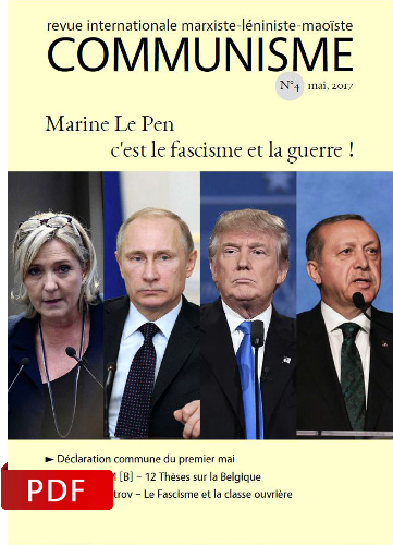 Revue Communisme #4 : Marine Le Pen c'est le fascisme et la guerre !