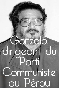 Lien vers le dossier Gonzalo, dirigeant du Parti Communiste du Pérou en ligne