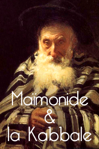 Lien vers le dossier Maïmonide et la Kabbale en ligne