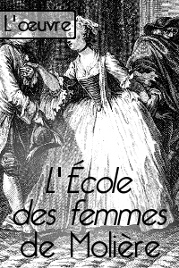 Lien vers L'École des femmes de Molière en ligne