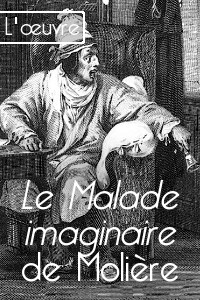 Lien vers Le Malade imaginaire de Molière en ligne