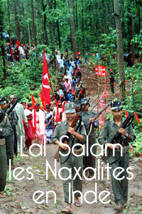 Lien vers le dossier Lal Salam - les Naxalites en Inde en ligne