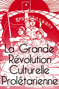 Lien vers le dossier La Grande Révolution Culturelle Prolétarienne en ligne