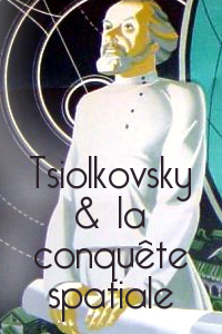 Lien vers le dossier Tsiolkovsky et la conquête spatiale en ligne