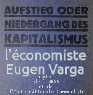 L'économiste Eugen Varga