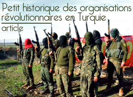 Lien vers l'article "Petit historique des organisations révolutionnaires en Turquie"
