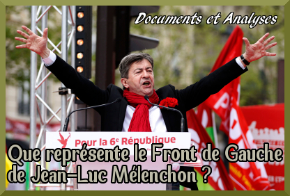 Liste des articles sur la grande question : Que représente le Front de Gauche de Jean-Luc Mélenchon ?