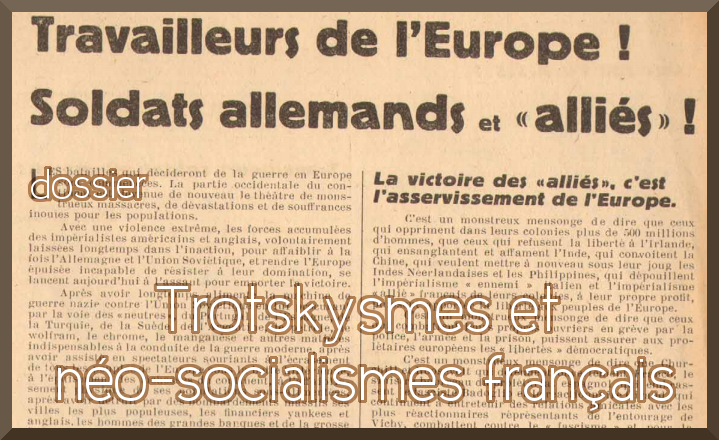 Dossier sur Trotskysmes et néo-socialismes français