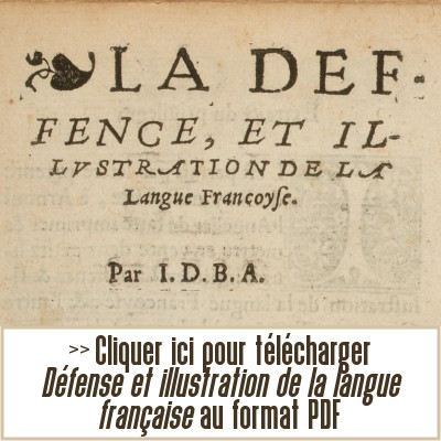 Télécharger Défense et illustration de la langue française de Joachim du Bellay au format PDF