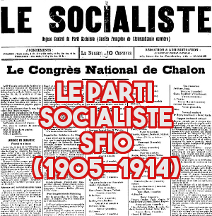 Le Parti Socialiste SFIO, dossier