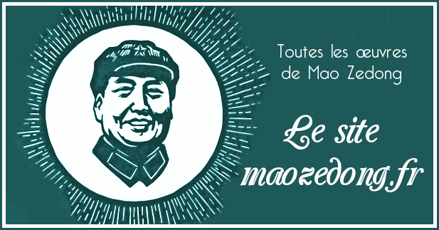 Lien vers le site des oeuvres de Mao Zedong maozedong.fr